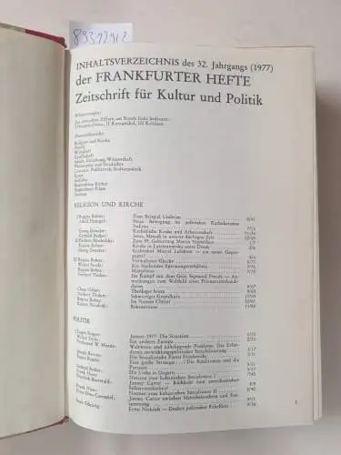 Kogon, Eugen und Walter Dirks (Hrsg.): Frankfurter Hefte : Zeitschrift für Kultur und Politik : (32. Jahrgang 1977 : Heft 1 - 12 komplett in zwei Bänden I + II). 