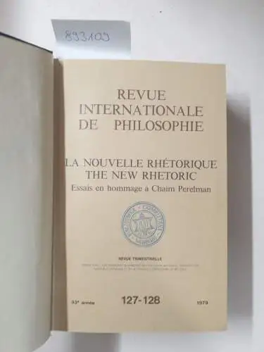 Meyer, Michel (Rédaction): Revue internationale de Philosophie. Revue trimestrielle, Band 33. 