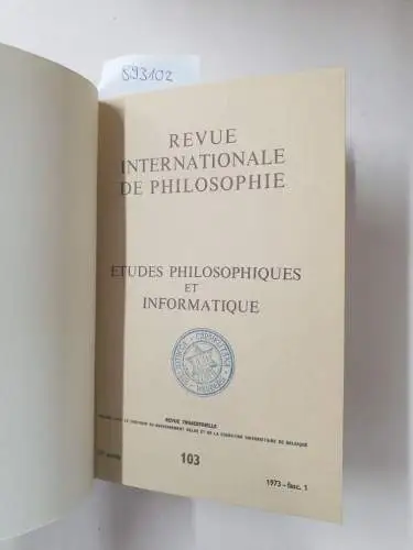 Servais, Simone (Rédaction): Revue internationale de Philosophie. Revue trimestrielle, Band 27. 