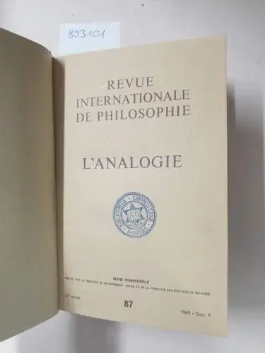 Servais, Simone (Rédaction): Revue internationale de Philosophie. Revue trimestrielle, Band 23. 