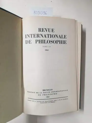 Servais, Madame Max (Rédaction): Revue internationale de Philosophie. Revue trimestrielle, Band 15. 