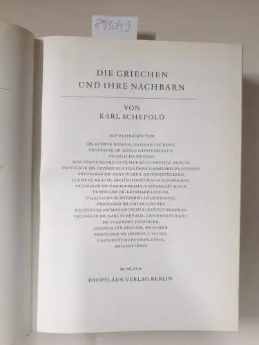 Schefold, Karl: Propyläen  Kunstgeschichte in achtzehn Bänden, Band 1 : Die Griechen und ihre Nachbarn. 