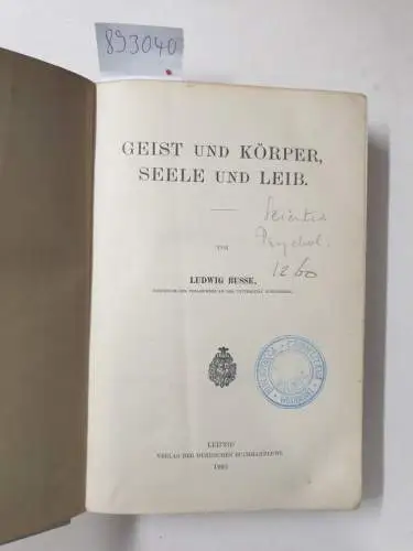 Busse, Ludwig: Geist und Körper, Seele und Leib. 