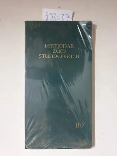 Liturgische Institute Deutschlands, Österreichs u.d. Schweiz: Lektionar zum Stundenbuch II / 7: Zweite Jahresreihe Heft 7. 