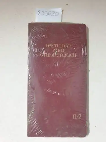 Liturgische Institute Deutschlands Österreichs u.d. Schweiz: Lektionar zum Stundenbuch II / 2: Zweite Jahresreihe Heft 2. 