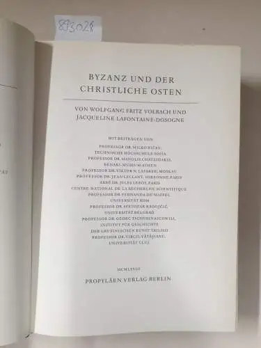 Volbach, V. F: Propyläen  Kunstgeschichte in achtzehn Bänden, Band 3 : Byzanz. 