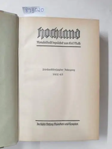 Muth, Carl: Hochland : Monatsschrift : 55. Jahrgang : 1962/63. 