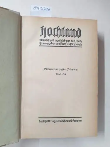 Muth, Carl und Franz Josef Schöningh (Hrsg.): Hochland : Monatsschrift : 47. Jahrgang : 1954/55. 