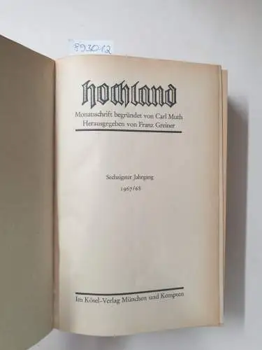 Muth, Carl und Franz Greiner (Hrsg.): Hochland : Monatsschrift : 60. Jahrgang : 1967/68. 