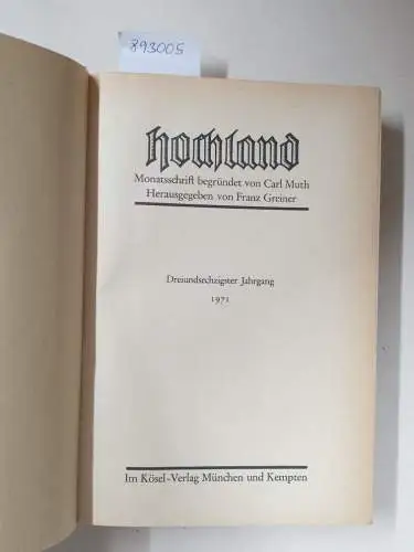 Muth, Carl und Franz Greiner (Hrsg.): Hochland : Monatsschrift : 63. Jahrgang : 1971. 