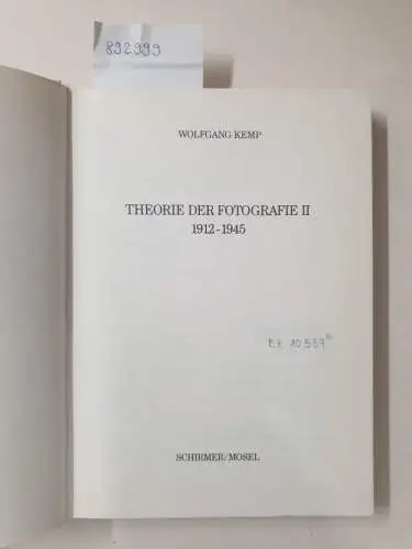 Kemp, Wolfgang (Hrsg.): Theorie der Fotografie II. 1912 - 1945. 