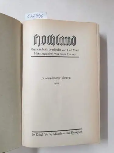 Muth, Carl und Franz Greiner (Hrsg.): Hochland : Monatsschrift : 61. Jahrgang : 1969. 