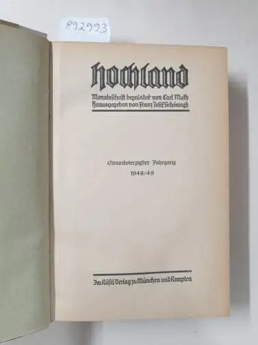 Muth, Carl und Franz Josef Schöningh (Hrsg.): Hochland : Monatsschrift : 41. Jahrgang : 1948/49. 