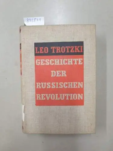 Trotzki, Leo: Geschichte der Russischen Revolution. Februarrevolution. 