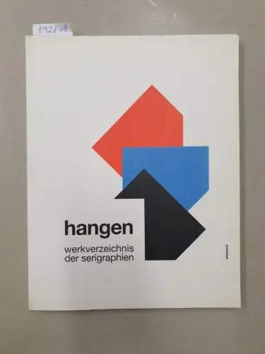 Weschenfelder, Klaus (Hrsg.): Heijo Hangen : Werkverzeichnis der Serigraphien von 1966-1993. 
