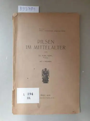 Kern, Karl: Pilsen im Mittelalter. 
