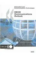 OECD: OECD Communications Outlook 2005: Information and Communications Technologies. 