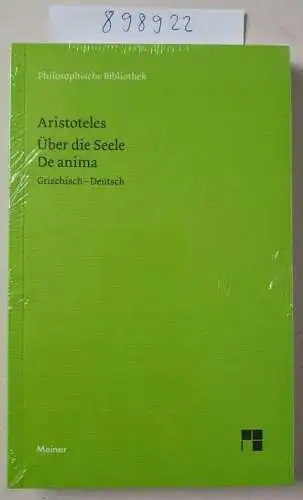Corcilius, Klaus: Über die Seele. De anima: Zweisprachige Ausgabe (Philosophische Bibliothek). 