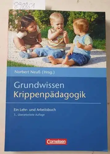 Neuß, Norbert, Nicole Aßmann und Inga Friedrich Hedi Gericke-Serfling Wiebke Bodenburg: Grundwissen Krippenpädagogik : ein Lehr- und Arbeitsbuch
 Mit Textbeitr. von: Nicole Aßmann. 