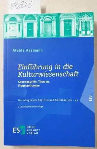 Assmann, Aleida: Einführung in die Kulturwissenschaft : Grundbegriffe, Themen, Fragestellungen
 (= Grundlagen der Anglistik und Amerikanistik ; Band 27; ESV basics). 