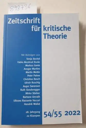 Kramer, Sven und Gerhard Schweppenhäuser: Zeitschrift für kritische Theorie 54/55 : 2022. 