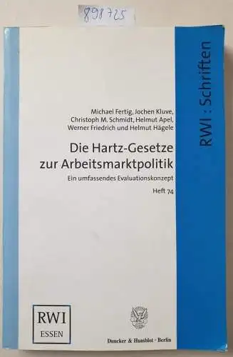 Fertig, Michael (Mitwirkender): Die Hartz-Gesetze zur Arbeitsmarktpolitik : ein umfassendes Evaluationskonzept. 