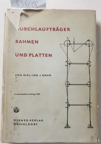 Hahn, Josef: Durchlaufträger, Rahmen und Platten. 