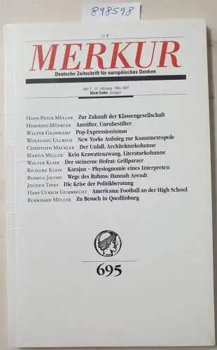 Bohrer, Karl Heinz und Kurt Scheel (Hrsg.): Merkur : 61. Jahrgang : Heft 3 : März 2007 : (Neuexemplar in OVP). 