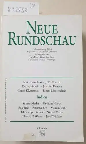 Balmes, Hans Jürgen, Jörg Bong und Helmut Mayer (Hrsg.): Neue Rundschau : (kompletter 117. Jahrgang von 2006) : Heft 1 Sigmund Freud / Heft 2 Geisteslandschaften / Heft 3 Indien / Heft 4 Mensch und Tier. 