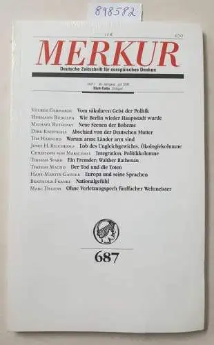 Bohrer, Karl Heinz und Kurt Scheel (Hrsg.): Merkur : 60. Jahrgang : Heft 7 : Juli 2006 : (Neuexemplar in OVP). 