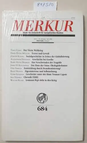 Bohrer, Karl Heinz und Kurt Scheel (Hrsg.): Merkur : 60. Jahrgang : Heft 4 : April 2006 : (Neuexemplar in OVP). 