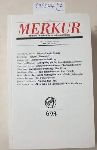 Bohrer, Karl Heinz und Kurt Scheel (Hrsg.): Merkur : 61. Jahrgang : 2007 : Konvolut 7 Hefte : (Neuexemplare in OVP) 
 Deutsche Zeitschrift für europäisches Denken. 