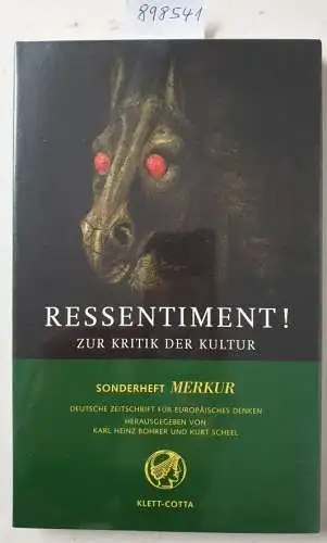 Bohrer, Karl Heinz und Kurt Scheel (Hrsg.): Sonderheft Merkur : Ressentiment! Zur Kritik der Kultur : (Neubuch in OVP) 
 Deutsche Zeitschrift für europäisches Denken : Nr. 665 / 666. 