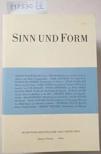 Akademie der Künste (Hrsg.): Sinn und Form : 66. Jahr : 2014 : Heft 1-6 : 6 Hefte : Komplett : (Neuexemplare). 