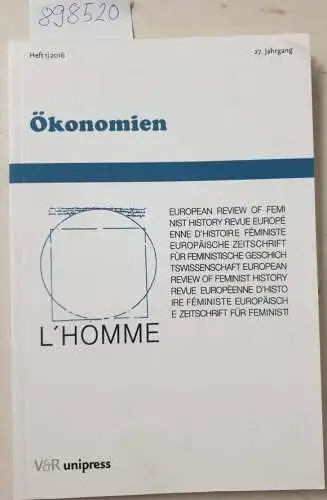 Lanzinger, Margareth: Ökonomien: Heft 1: 2016 : 27. Jahrgang : Europäische Zeitschrift für Feministische Geschichtswissenschaft. 