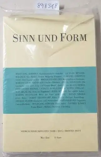 Akademie der Künste (Hrsg.): Sinn und Form : 67. Jahr : 2015 : 3. Heft : (Neuexemplar, in Originalverpackung). 