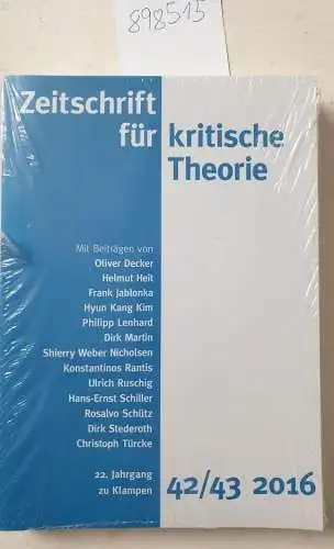 Kramer, Sven und Gerhard Schweppenhäuser: Zeitschrift für kritische Theorie 42/43, 2016, 22. Jahrgang. 