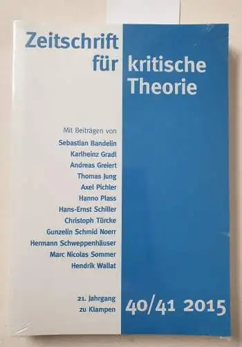 Kramer, Sven und Gerhard Schweppenhäuser: Zeitschrift für kritische Theorie 40/41, 2015, 21. Jahrgang. 