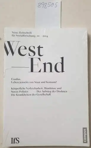 WestEnd: WestEnd. Neue Zeitschrift für Sozialforschung : Exodus. Leben jenseits von Staat und Konsum? 1/2014. 