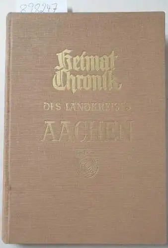 Hermanns, Will: Heimatchronik des Landkreises Aachen. 