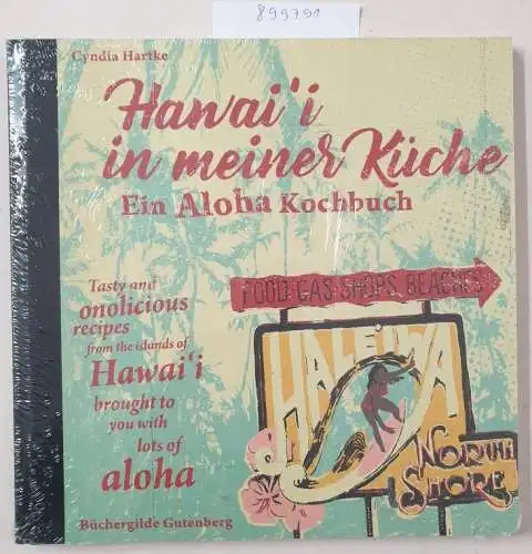 Hartke, Cyndia: Hawaii in meiner Küche. Ein Aloha Kochbuch. 