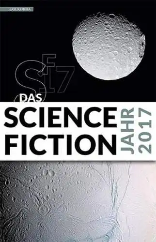 Goerden, Michael: Das Science Fiction Jahr 2017. 