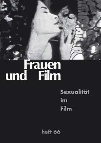 Brauerhoch, Annette, Heike Klippel und Gertrud Koch: Sexualität im Film (Frauen und Film). 