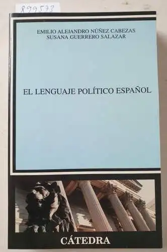 Guerrero, Salazar Susana: El lenguaje político espanol (Lingüística). 