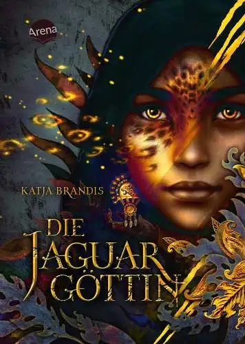 Brandis, Katja und Claudia Carls: Die Jaguargöttin: Gestaltwandler-Fantasy ab 12 Jahren. Dein Spiegel-Bestseller von der Autorin von Woodwalkers. 