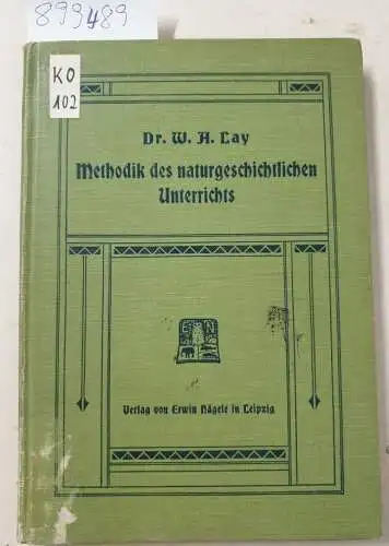 Way, W. A: Methodik des naturgeschichtlichen Unterrichts und Kritik der Reformbestrebungen. 