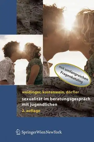 Weidinger, Bettina: Sexualität im Beratungsgespräch mit Jugendlichen : Mit umfangreichem Fragenkatalog. 