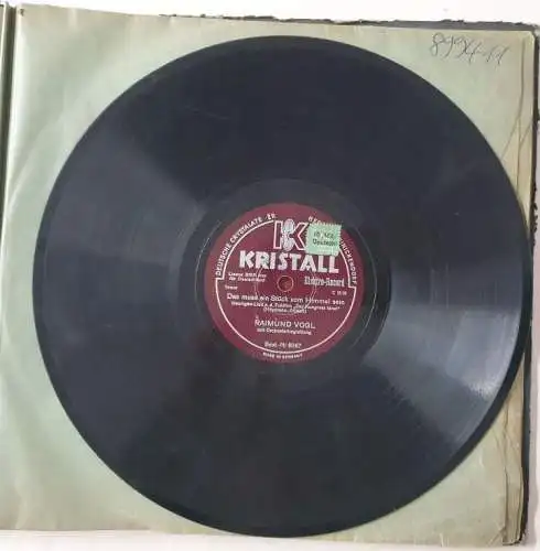 Kristall 6067, Das muss ein Stück vom Himmel sein / Das gibts nur einmal : 78 RPM Shellack