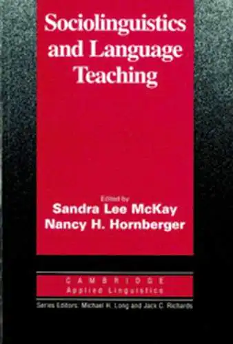 McKay, Sandra L. und Nancy H. Hornberger: Sociolinguistics and Language Teaching: Paperback. 
