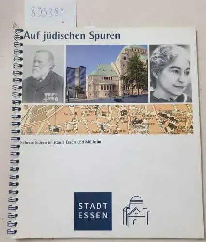 Kaufhold, Barbara: Auf jüdischen Spuren : Fahrradtouren im Raum Essen und Mülheim 
 Teil der  Anne-Frank-Shoah-Bibliothek. 